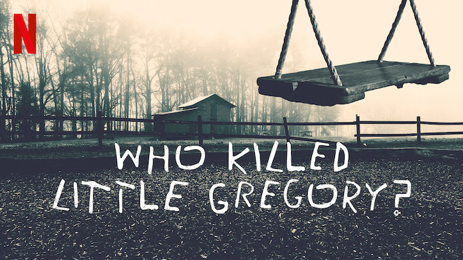 Who Killed Little Gregory