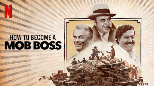 How to Become a Mob Boss