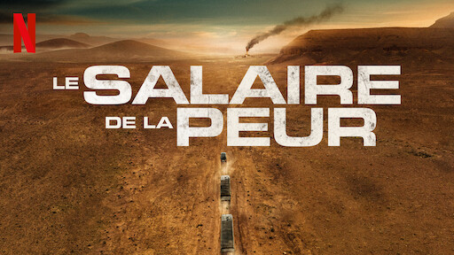 Le salaire de la peur