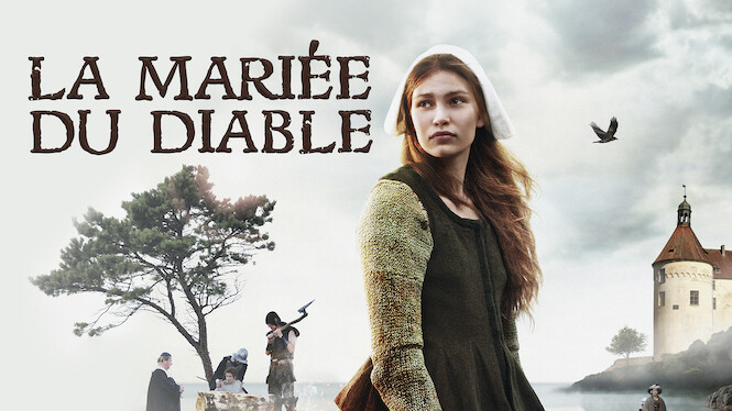 La mariée du diable (2016) - Netflix | Flixable