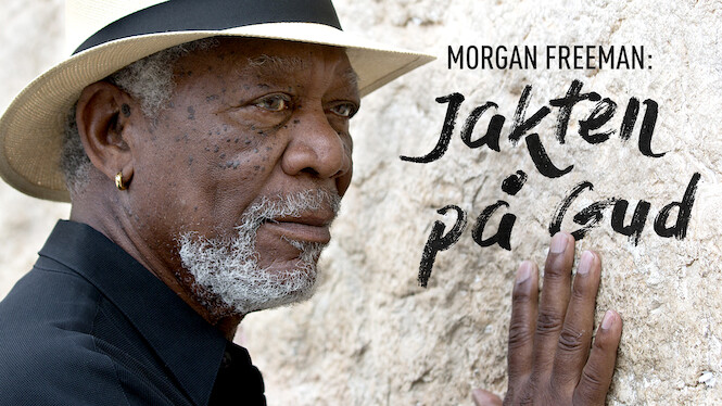 Morgan Freeman: Jakten på Gud