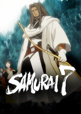 Samurai 7 Is Samurai 7 On Netflix Flixlist