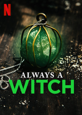 Always a Witch