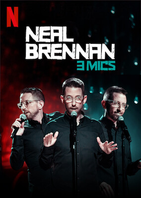 Neal Brennan: 3 Mics