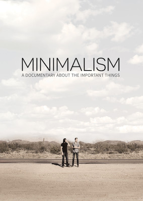 Minimalism: A Documentary About the Important Things