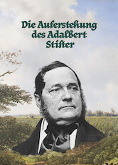 Der Schnitt durch die Kehle oder Die Auferstehung des Adalbert Stifter