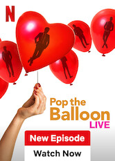 Kliknij by uszyskać więcej informacji | Netflix: Pop the Balloon LIVE | Gwiazdy programów reality i zwykli single testują swoją siłę przyciągania miłości w eksperymencie randkowym na żywo z Yvonne Orji. Wydarzenie na żywo w jęz. angielskim.